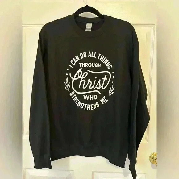 “I can do all things through Christ who strengthens me” Sweatshirt - Picture 1 of 6